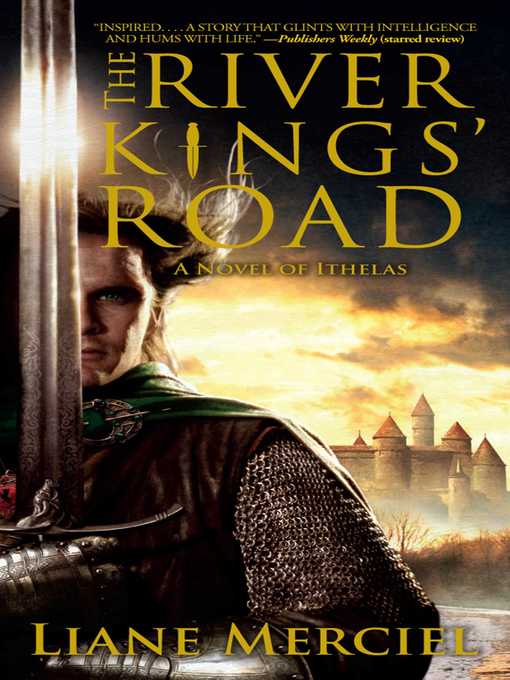 Title details for The River Kings' Road by Liane Merciel - Wait list